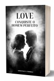 Conquistando O Homem Perfeito (eBook, ePUB)