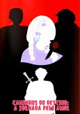Caminhos Do Destino: A Jornada Pelo Amor Ptbr (eBook, PDF)