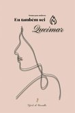 Eu Também Sei Queimar (eBook, PDF)