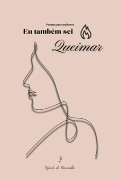 Eu Também Sei Queimar (eBook, PDF) - de Carvalho, Nycole