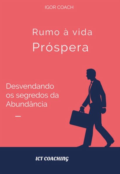 Rumo À Vida Próspera (eBook, ePUB)