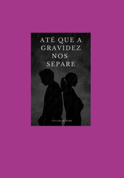 Até Que A Gravidez Nos Separe (eBook, ePUB)