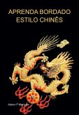 Aprenda Bordado Estilo Chinês (eBook, ePUB)
