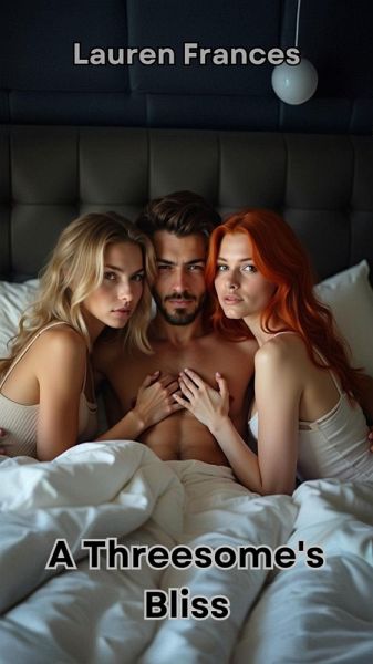 A Threesome's Bliss (eBook, ePUB) A Threesome's Bliss (eBook, ePUB)