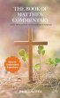 The Book of Matthew KJV Commentary... - Bild 1