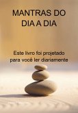 Mantras Do Dia A Dia (eBook, ePUB) Mantras Do Dia A Dia (eBook, ePUB)