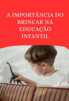 Cover A Importância Do Brincar (eBook, PDF)