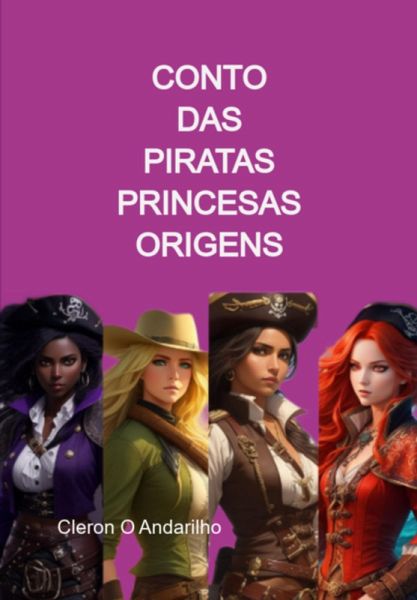 Conto Das Piratas Princesas (eBook, ePUB)