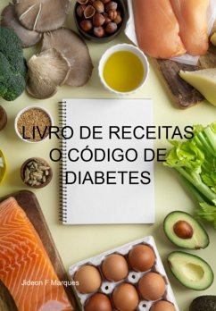 Cover Livro De Receitas O Código De Diabetes (eBook, ePUB)