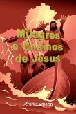 Milagres E Ensinos De Jesus (eBook, ePUB)