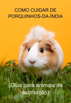 Cover Como Cuidar De Porquinhos-da-índia (eBook, ePUB)