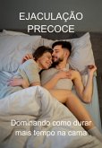 Ejaculação Precoce (eBook, ePUB)