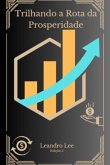Trilhando A Rota Da Prosperidade (eBook, ePUB)