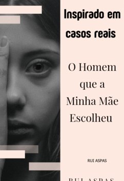 Cover O Homem Que A Minha Mãe Escolheu (eBook, PDF)