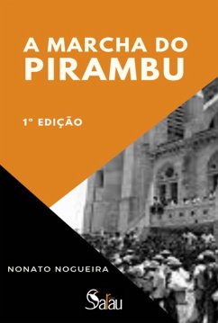 Cover A Marcha Do Pirambu (eBook, ePUB)