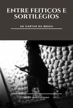 Cover Entre Feitiços E Sortilégios (eBook, PDF)