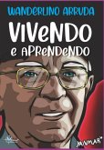 Vivendo E Aprendendo (eBook, ePUB)