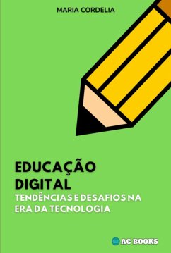 Educação Digital (eBook, ePUB) - Cordelia, Maria