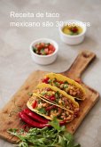 Receita De Taco Mexicano São 30 Receitas (eBook, ePUB)