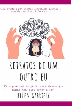 Retratos De Um Outro Eu. (eBook, ePUB) - Santos, Helen Gabriely Sousa