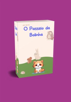 O Passeio Da Bolinha (eBook, ePUB) - Marinho, José