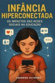Infância Hiperconectada (eBook, ePUB) Infância Hiperconectada (eBook, ePUB)