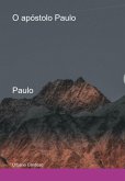 O Apóstolo Paulo (eBook, ePUB)