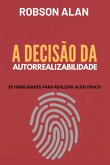 A Decisão Da Autorrealizabilidade (eBook, ePUB)