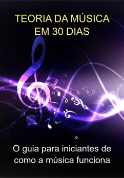 Cover Teoria Da Música Em 30 Dias (eBook, ePUB)