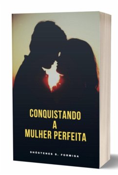 Cover Conquistando A Mulher Perfeita (eBook, ePUB)