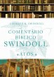 Comentário bíblico Swindoll: Atos dos... - Bild 1