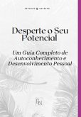 Desperte O Seu Potencial (eBook, ePUB)