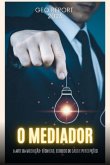 O Mediador (eBook, ePUB)