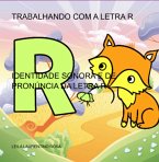 Trabalhando Com A Letra R (eBook, PDF) Trabalhando Com A Letra R (eBook, PDF)