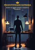 Produtividade Suprema (eBook, ePUB)
