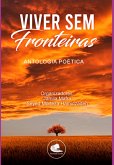 Viver Sem Fronteiras (eBook, ePUB) Viver Sem Fronteiras (eBook, ePUB)