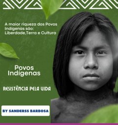 Povos Indígenas Resistência Pela Vida (eBook, PDF) - Barbosa, Sanderss