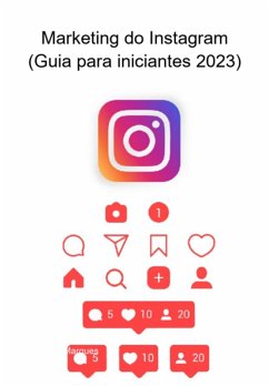 Cover Marketing Do Instagram (guia Para Iniciantes 2023) (eBook, ePUB)