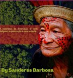 A Importância Das Demarcações De Terras Indígenas Na Preservação Do Meio Ambiente (eBook, PDF)