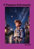 O Pequeno Astronauta (eBook, PDF)