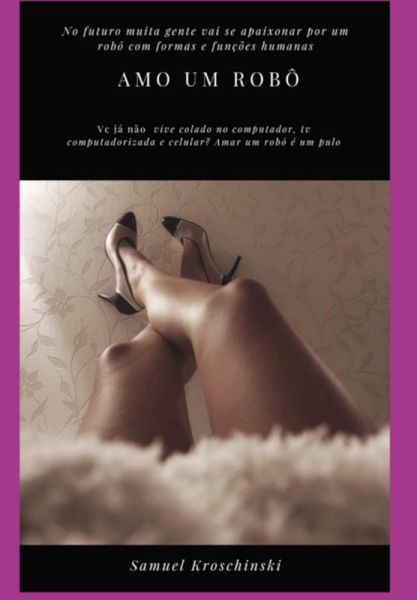 Amo Um Robô (eBook, ePUB)