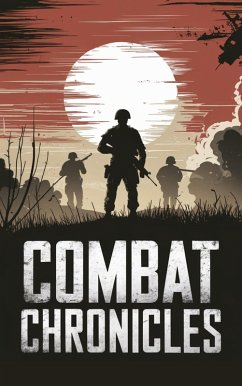 Combat Chronicles (War & Military, #1) (eBook, ePUB) - Reid, Alexander