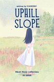 Uphill Slope (eBook, ePUB)