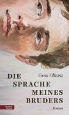 Die Sprache meines Bruders (eBook, ePUB)