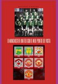 O Manchester United Sob O Meu Ponto De Vista (eBook, ePUB)