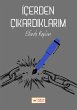 Içerden Çikardiklarim (eBook, ePUB) - Bild 1