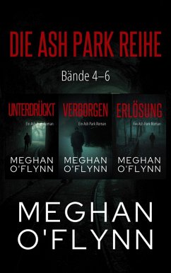 Die Ash Park Reihe: Bände 4-6 (Ash Park (German)) (eBook, ePUB) - O'Flynn, Meghan