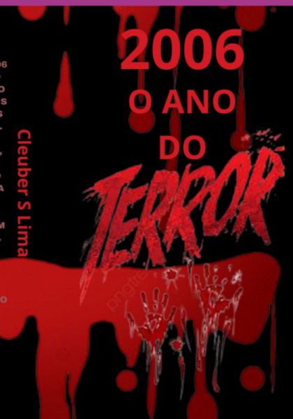 2006 O Ano Do Terror (eBook, ePUB)