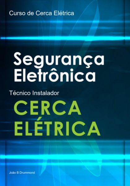 Curso De Cerca Elétrica (eBook, ePUB) Curso De Cerca Elétrica (eBook, ePUB)