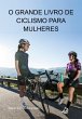 O Grande Livro De Ciclismo Para... - Bild 1